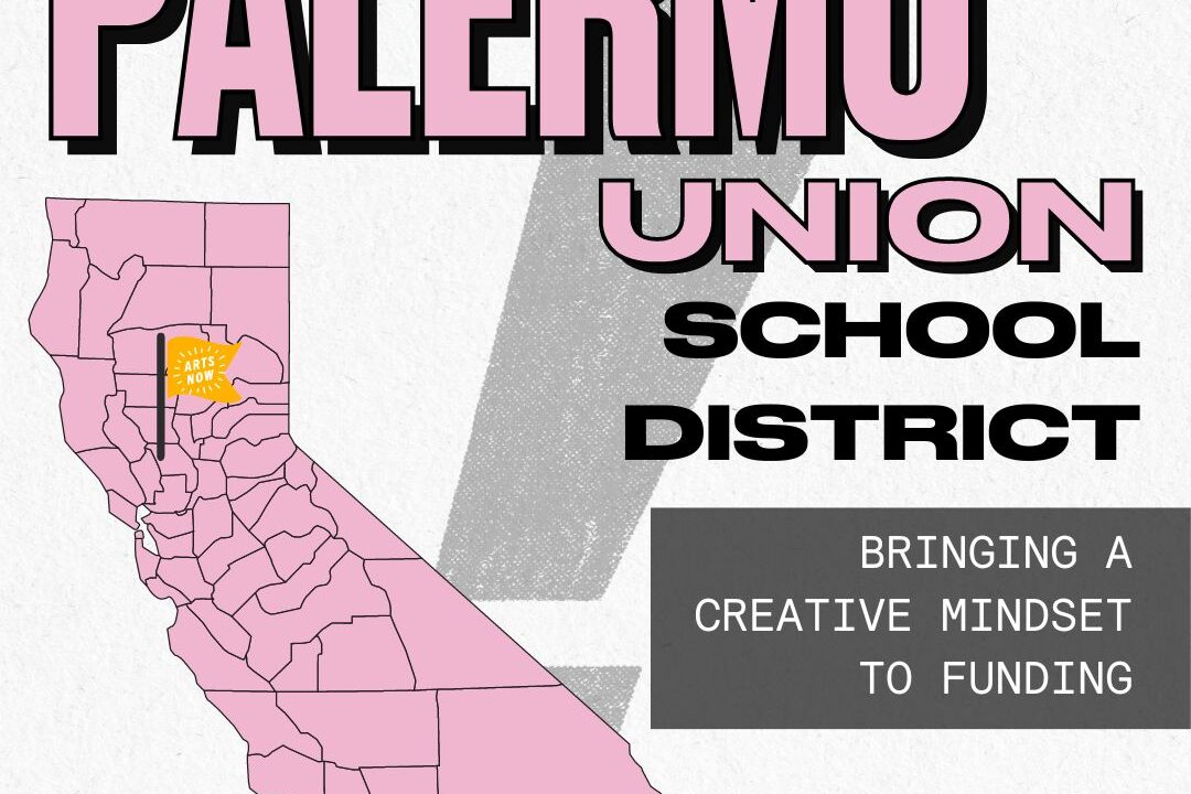 LEA Profiles: Palermo Union Elementary School District: Bringing a Creative Mindset to Funding