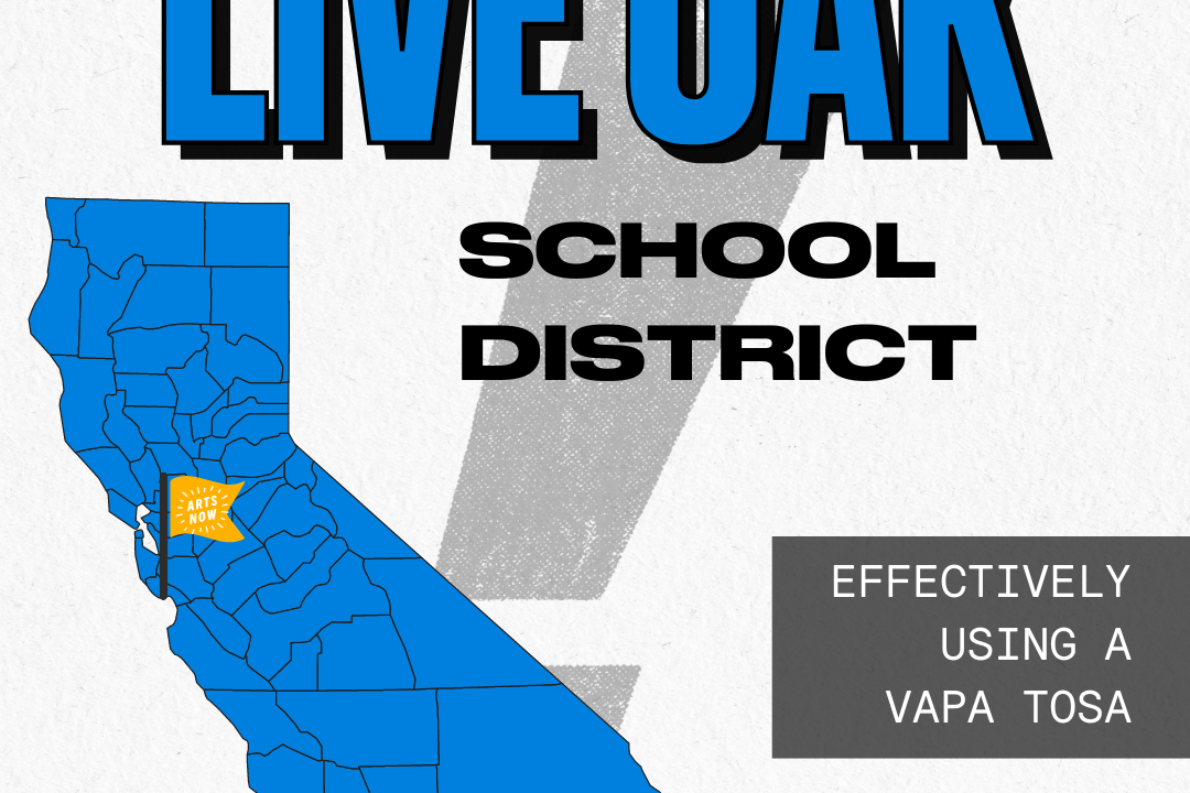 LEA Profiles: Live Oak School District: Effectively Using a VAPA TOSA